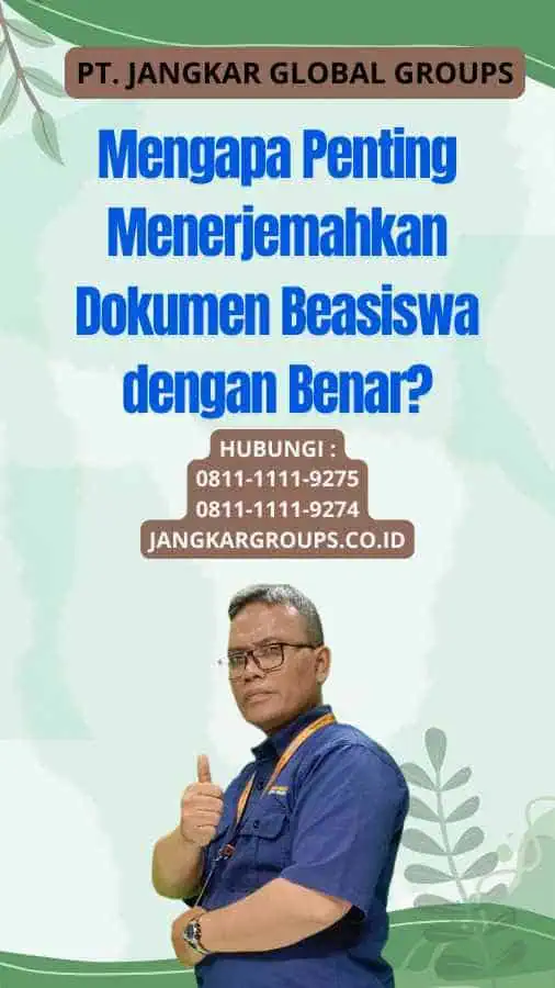 Mengapa Penting Menerjemahkan Dokumen Beasiswa dengan Benar