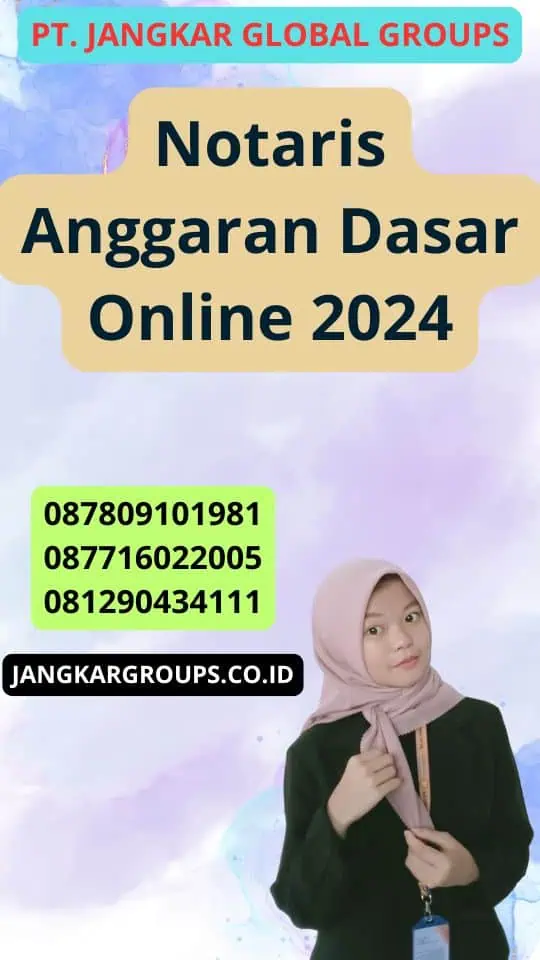 Notaris Anggaran Dasar Online 2024