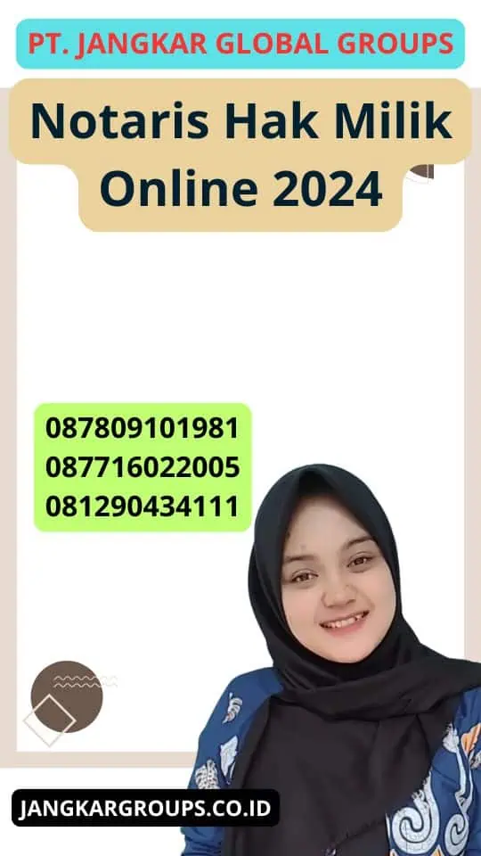 Notaris Hak Milik Online 2024