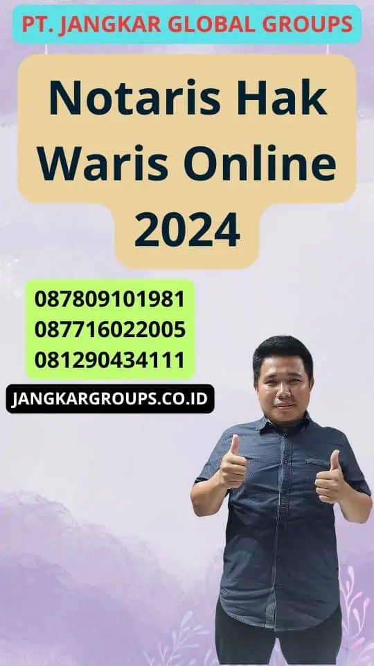 Notaris Hak Waris Online 2024