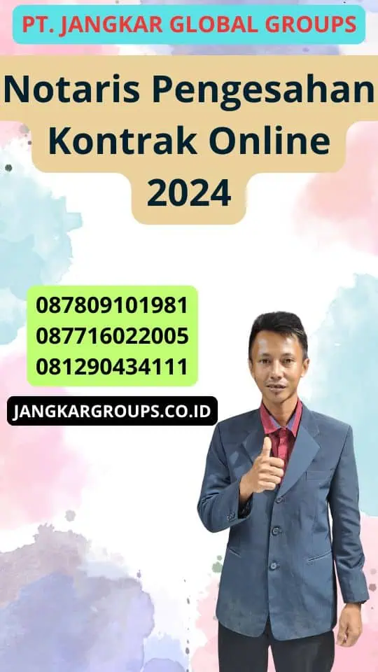 Notaris Pengesahan Kontrak Online 2024