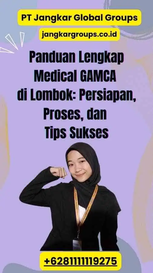 Panduan Lengkap Medical GAMCA di Lombok: Persiapan, Proses, dan Tips Sukses