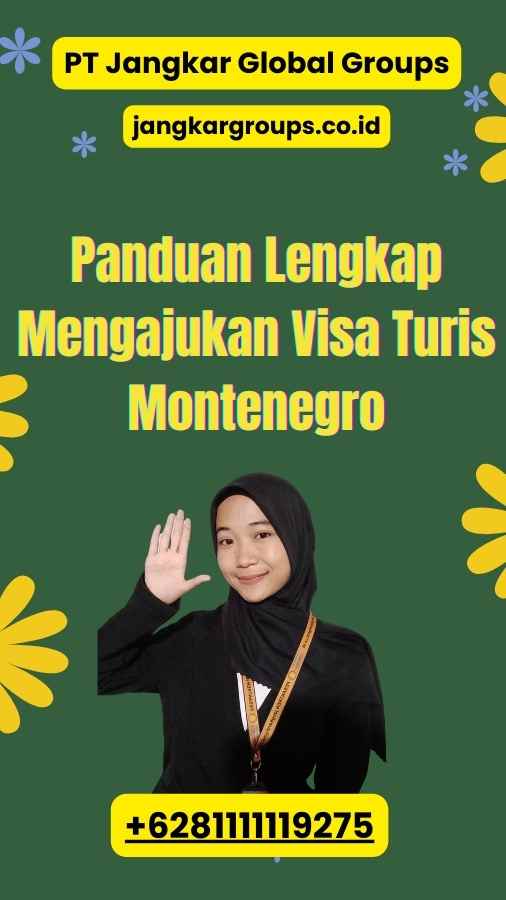 Panduan Lengkap Mengajukan Visa Turis Montenegro