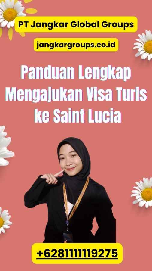 Panduan Lengkap Mengajukan Visa Turis ke Saint Lucia