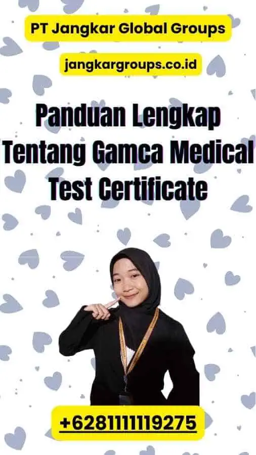 Panduan Lengkap Tentang Gamca Medical Test Certificate