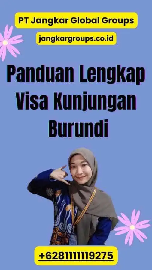 Panduan Lengkap Visa Kunjungan Burundi