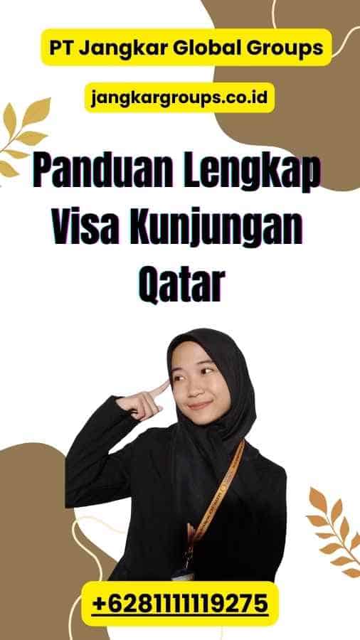 Panduan Lengkap Visa Kunjungan Qatar