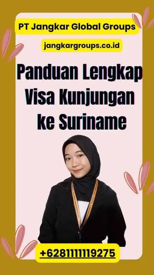 Panduan Lengkap Visa Kunjungan ke Suriname