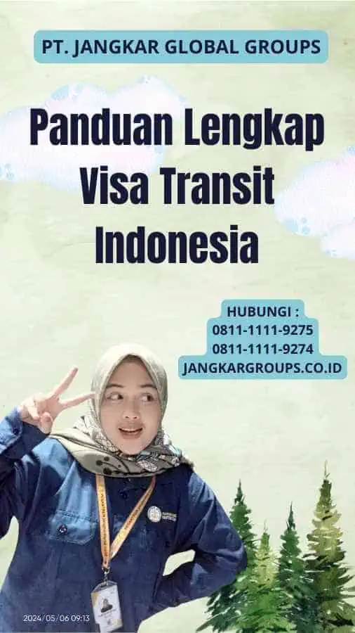 Panduan Lengkap Visa Transit Indonesia