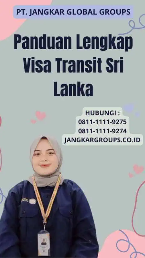 Panduan Lengkap Visa Transit Sri Lanka