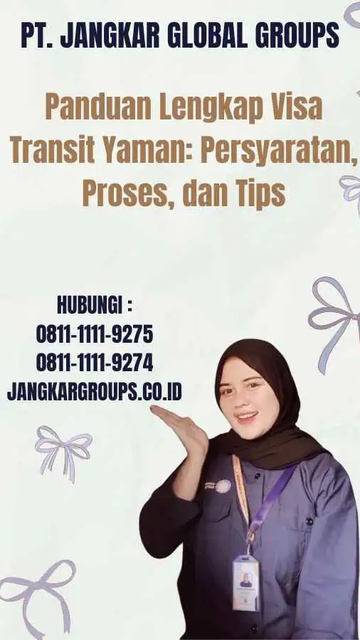 Panduan Lengkap Visa Transit Yaman: Persyaratan, Proses, dan Tips