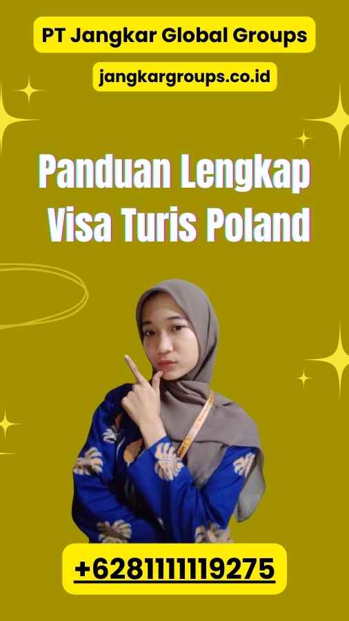 Panduan Lengkap Visa Turis Poland