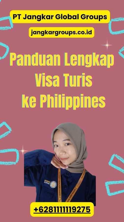 Panduan Lengkap Visa Turis ke Philippines