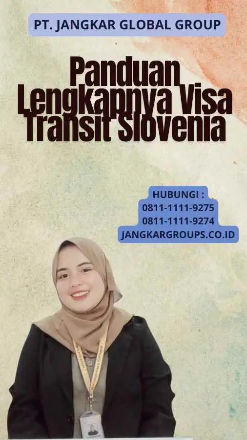 Panduan Lengkapnya Visa Transit Slovenia