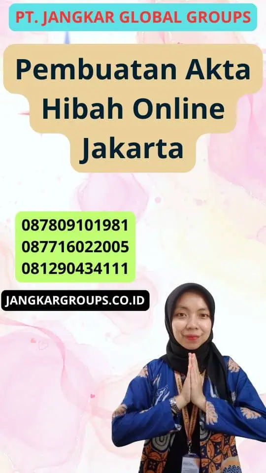 Pembuatan Akta Hibah Online Jakarta