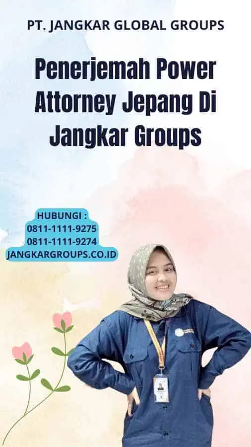 Penerjemah Power Attorney Jepang Di Jangkar Groups