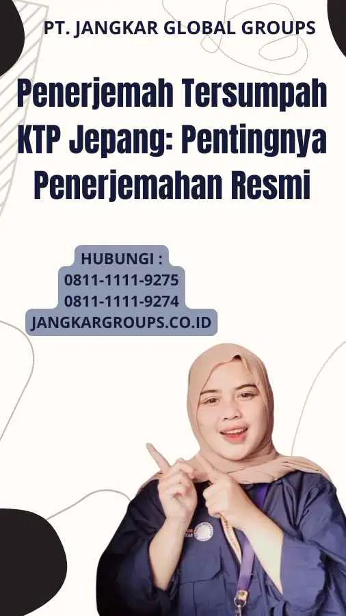 Penerjemah Tersumpah KTP Jepang: Pentingnya Penerjemahan Resmi