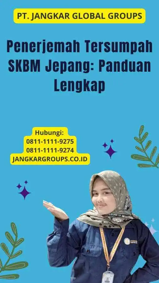 Penerjemah Tersumpah SKBM Jepang: Panduan Lengkap