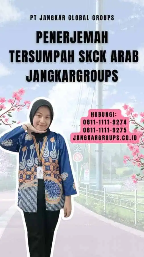 Penerjemah Tersumpah SKCK Arab Jangkargroups