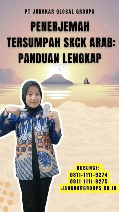 Penerjemah Tersumpah SKCK Arab Panduan Lengkap