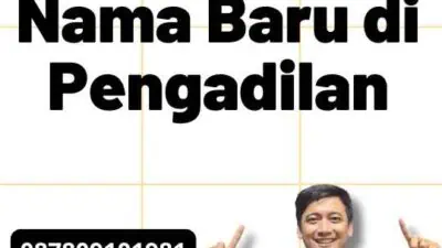 Penetapan Nama Baru di Pengadilan