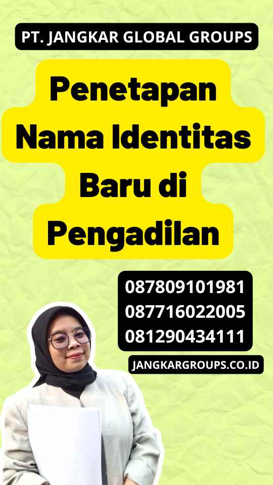 Penetapan Nama Identitas Baru di Pengadilan