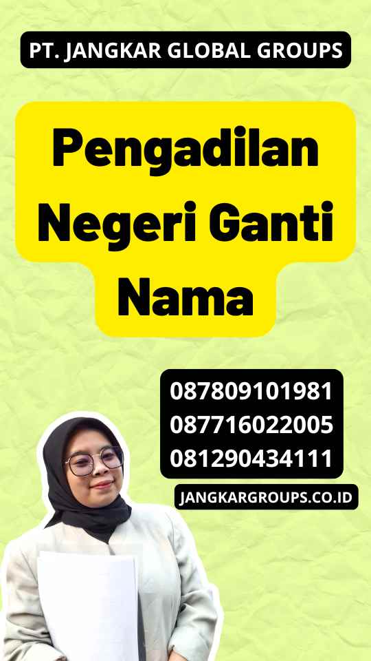 Pengadilan Negeri Ganti Nama