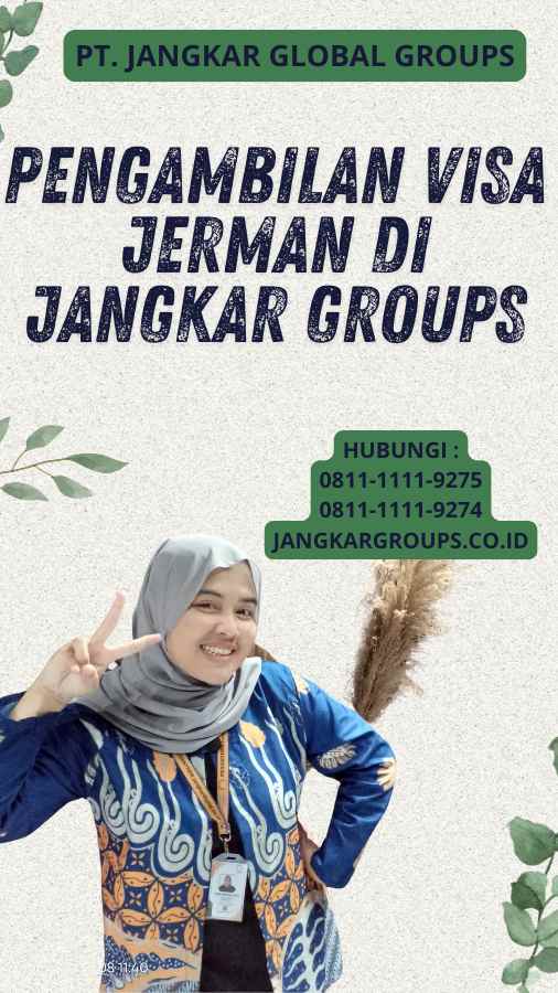 Pengambilan Visa Jerman Di Jangkar Groups