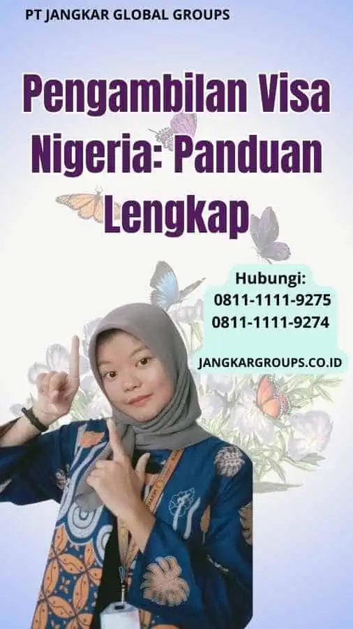 Pengambilan Visa Nigeria Panduan Lengkap