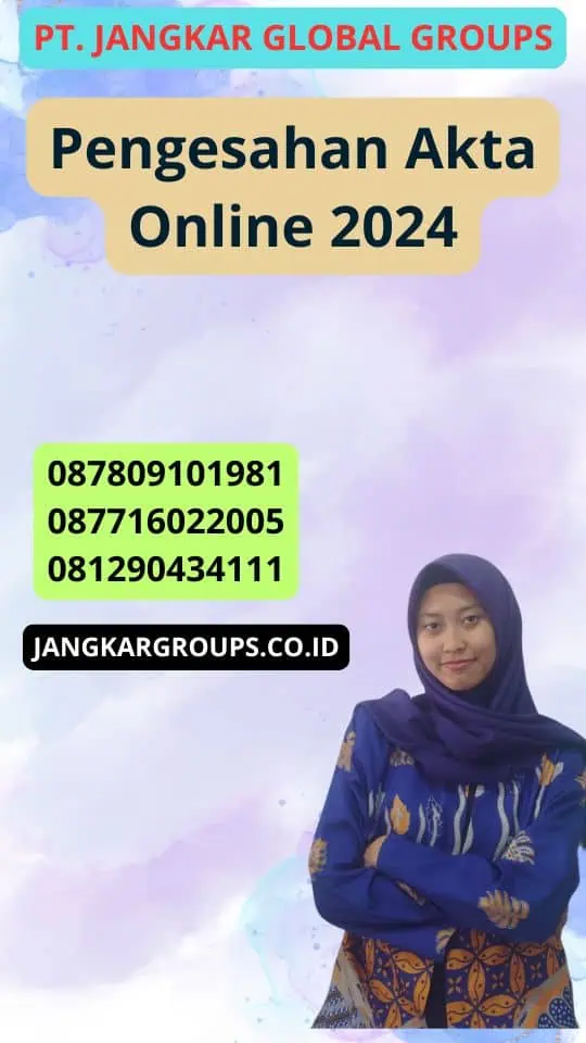 Pengesahan Akta Online 2024