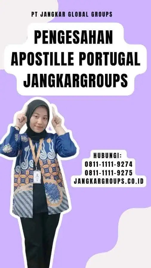 Pengurusan Apostille Portugal Jangkargroups