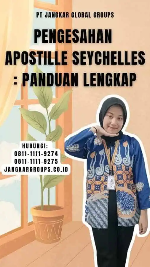 Pengesahan Apostille Seychelles Panduan Lengkap