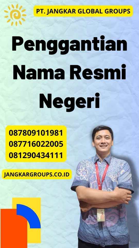 Penggantian Nama Resmi Negeri