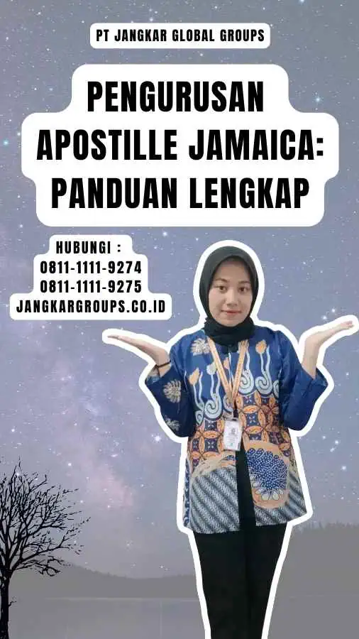 Pengurusan Apostille Jamaica Panduan Lengkap