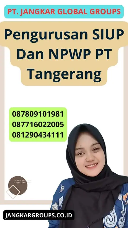 Pengurusan Siup Dan Npwp Pt Tangerang