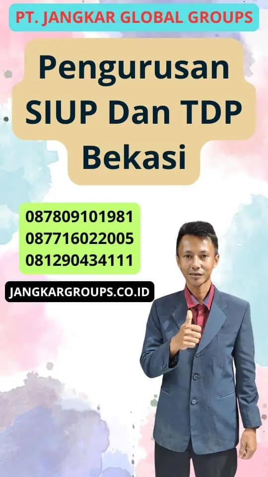 Pengurusan Siup Dan Tdp Bekasi