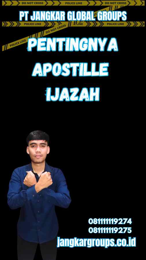 Pentingnya Apostille Ijazah