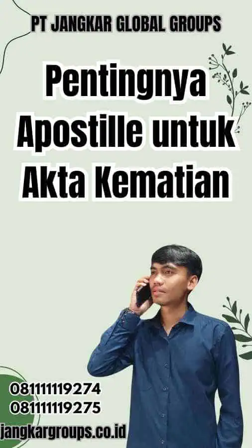 Pentingnya Apostille untuk Akta Kematian