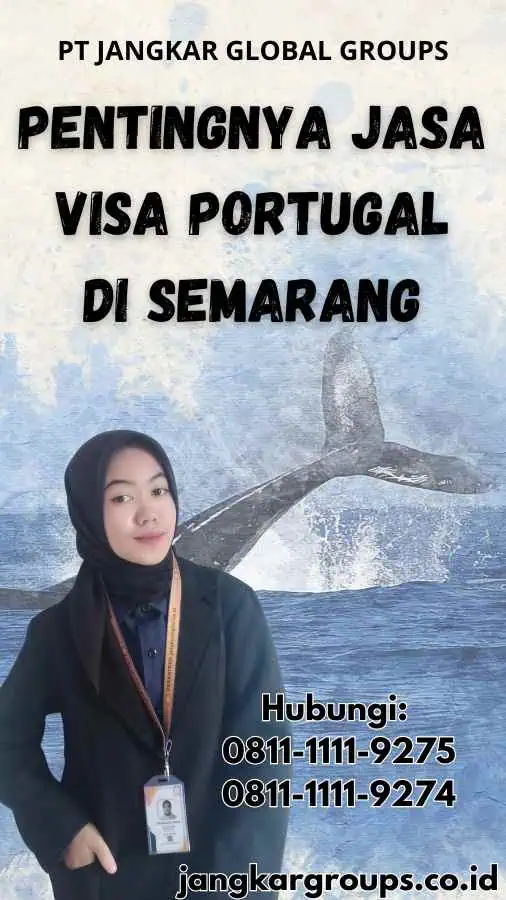 Pentingnya Jasa Visa Portugal di Semarang