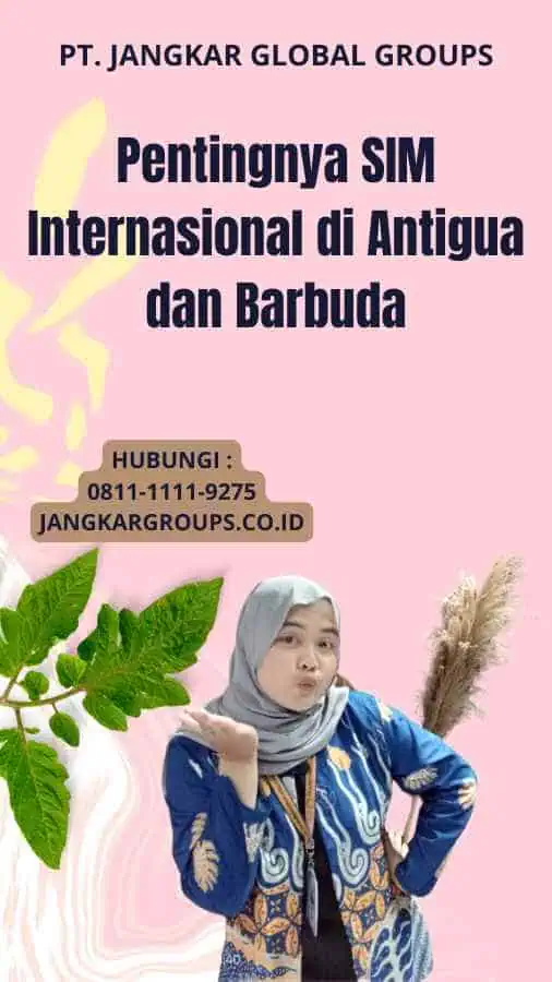 Pentingnya SIM Internasional di Antigua dan Barbuda