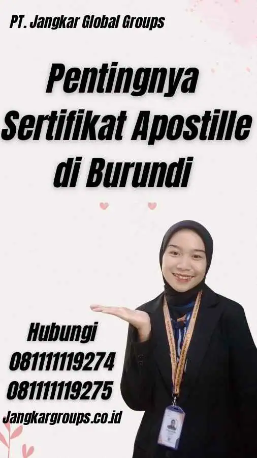 Pentingnya Sertifikat Apostille di Burundi