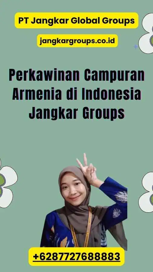 Perkawinan Campuran Armenia di Indonesia Jangkar Groups