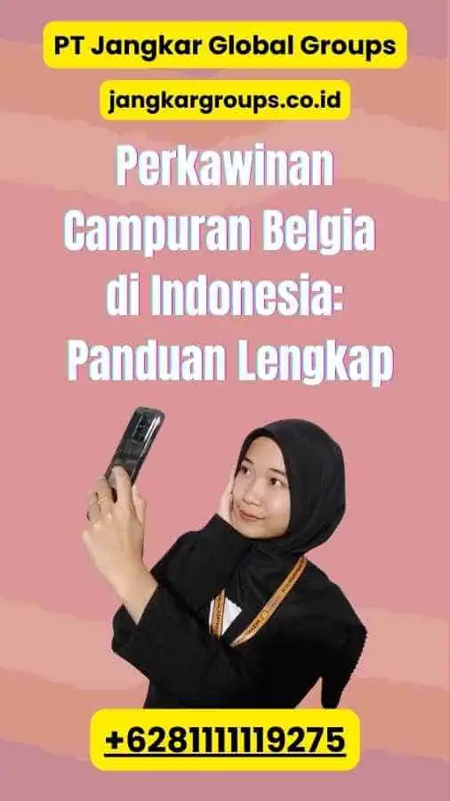 Perkawinan Campuran Belgia di Indonesia: Panduan Lengkap