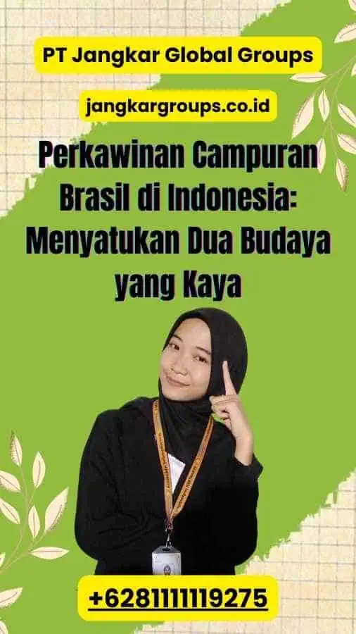 Perkawinan Campuran Brasil di Indonesia Menyatukan Dua Budaya yang Kaya