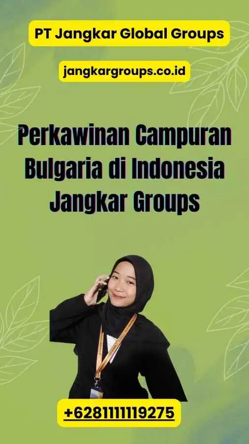 Perkawinan Campuran Bulgaria di Indonesia Jangkar Groups