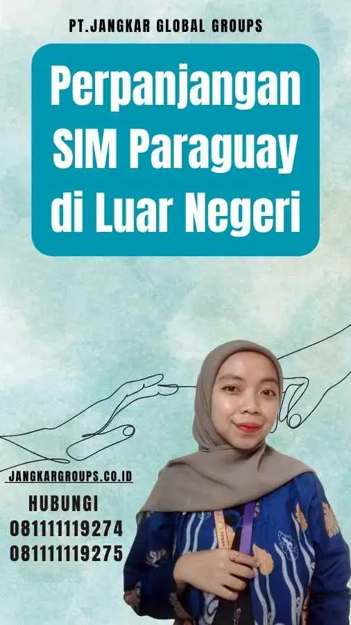 Perpanjangan SIM Paraguay di Luar Negeri