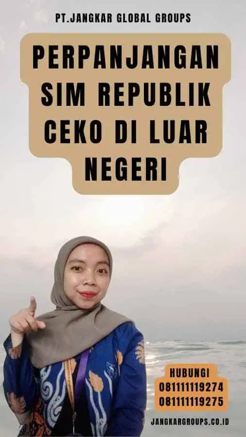 Perpanjangan SIM Republik Ceko di Luar Negeri