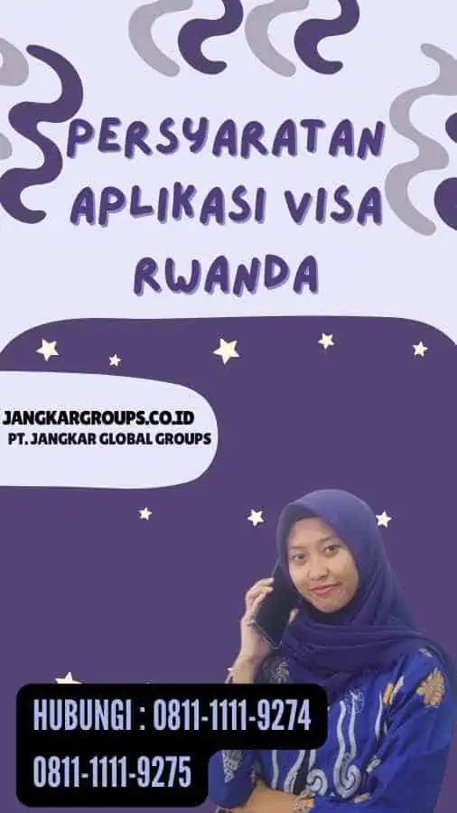 Persyaratan Aplikasi Visa Rwanda