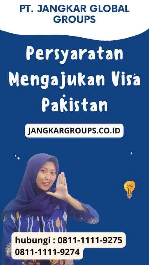 Persyaratan Mengajukan Visa Pakistan