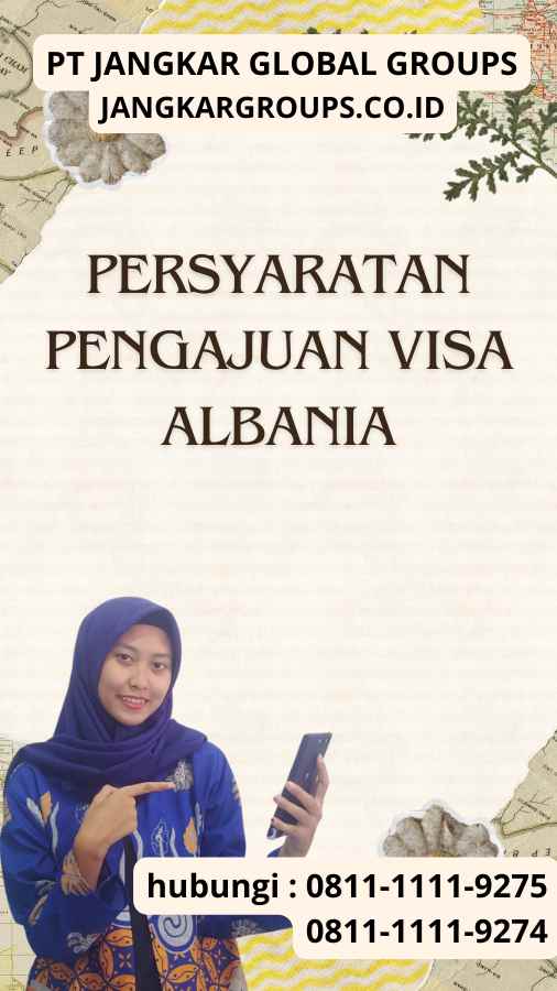 Persyaratan Pengajuan Visa Albania